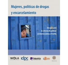 Mujeres, políticas de drogas  y encarcelamiento